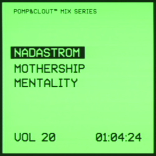 20 Nadastrom – Mothership Mentality