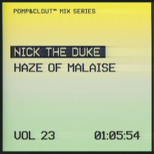 23 Nick The Duke – Haze of Malaise